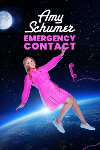 Amy Schumer: Liên lạc khẩn cấp - Amy Schumer: Emergency Contact (2023)