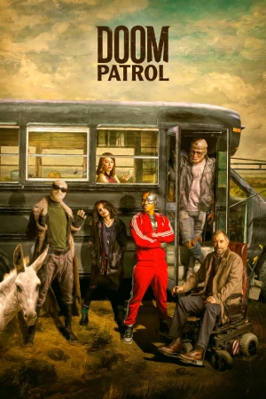 Biệt Đội Diệt Vong (Phần 2) - Doom Patrol (Season 2) (2020)