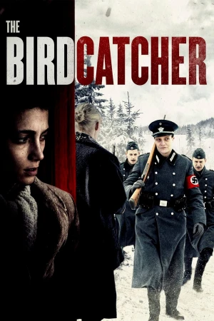 Chạy Trốn Phát Xít - The Birdcatcher (2019)