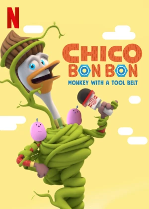 Chico Bon Bon: Chú Khỉ Và Thắt Lưng Đồ Nghề (Phần 2) - Chico Bon Bon: Monkey With A Tool Belt (Season 2) (2020)