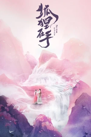 Hồ Ly Trong Tay - Fall In Love With A Fox (2024)