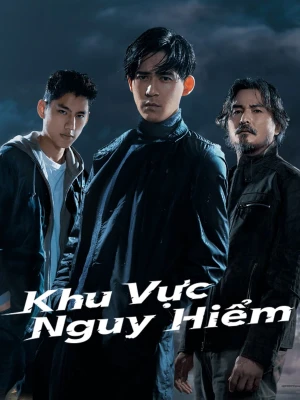 Khu Vực Nguy Hiểm - Danger Zone (2021)