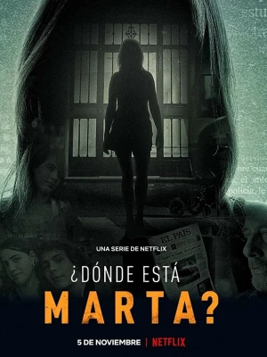 Marta Ở Đâu? - Where Is Marta? (2021)