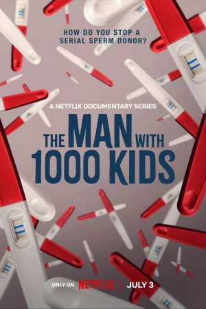 Người đàn ông với 1000 đứa con - The Man with 1000 Kids (2024)