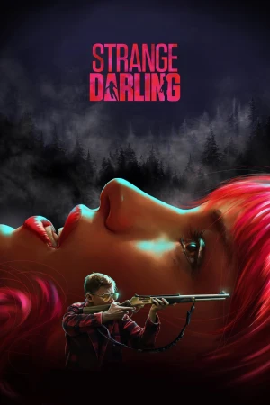 Người Tình Quái Đản - Strange Darling (2024)