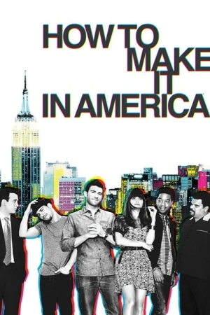 Thành Danh Ở Mỹ (Phần 2) - How To Make It In America (Season 2) (2011)