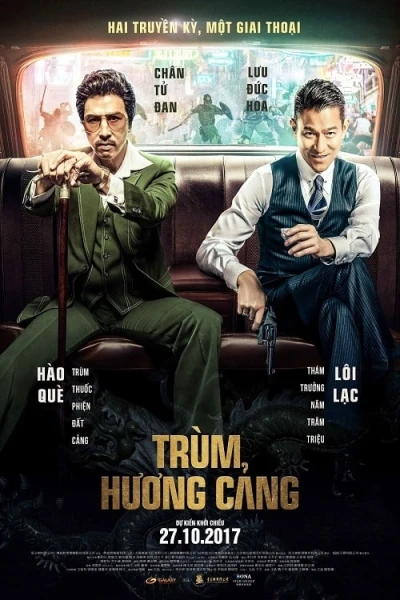 Trùm Hương Cảng - Chasing The Dragon (2017)