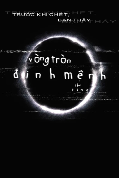 Vòng Tròn Định Mệnh - The Ring (2002)