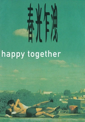 Xuân Quang Xạ Tiết - Happy Together (1997)